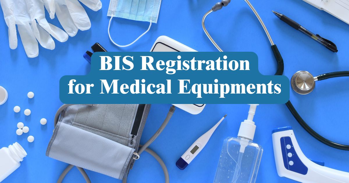 BIS certificate for medical equipments