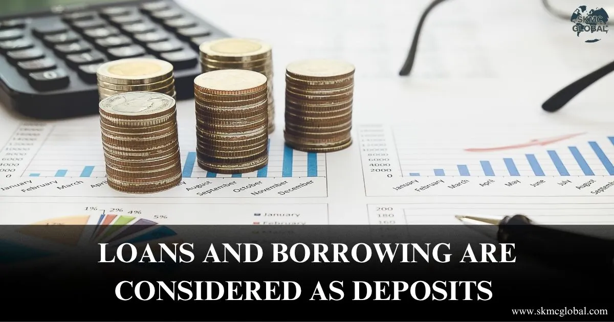 Whether loans and borrowing are considered as deposits under Companies Act