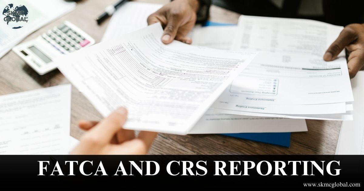 What is FATCA and CRS reporting and its difference?