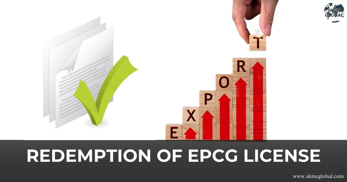 Redemption of EPCG License