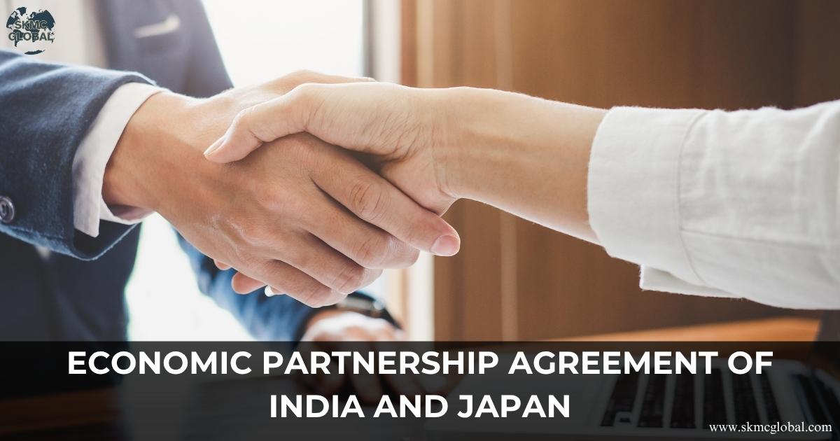 Comprehensive Economic Partnership Agreement of India and Japan