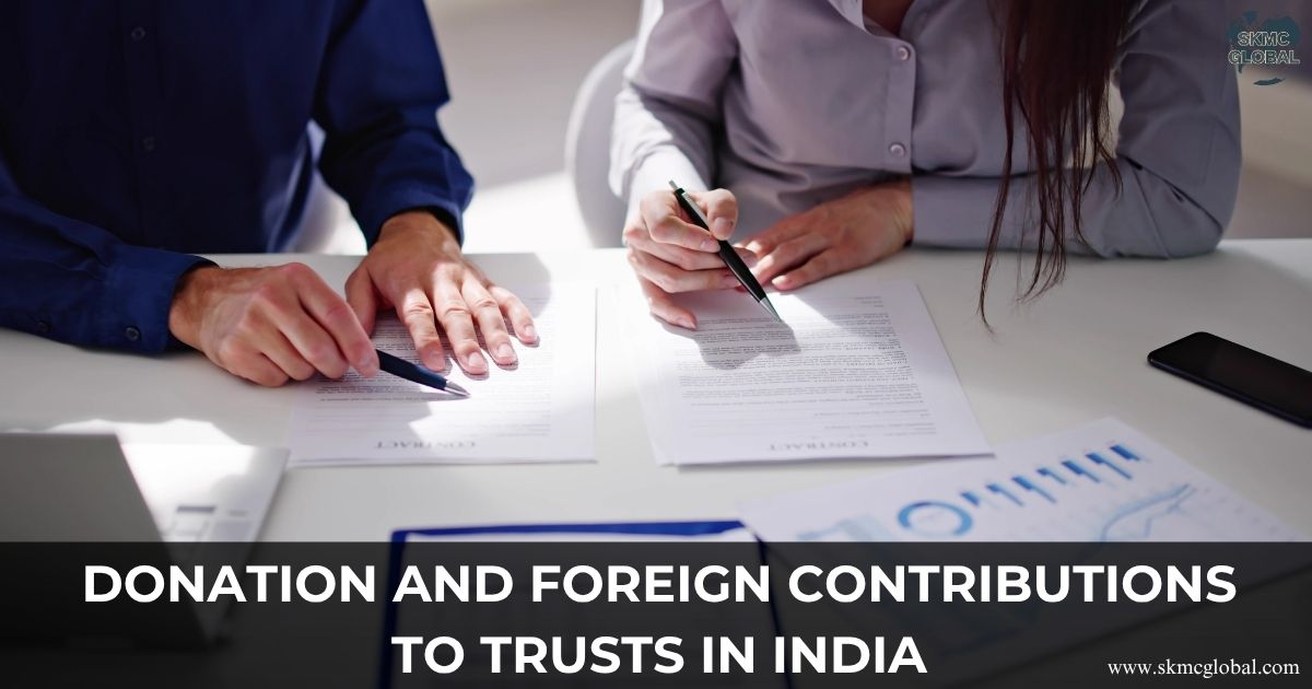 Donation and Foreign Contributions to Trusts in India