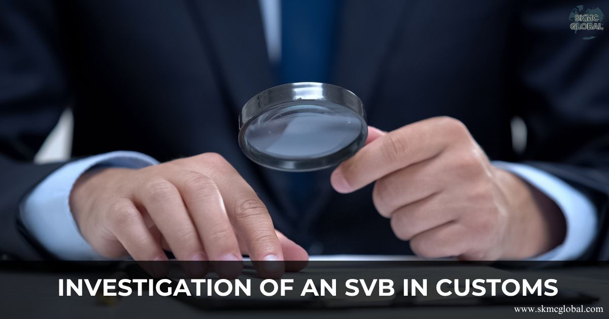 What if your SVB investigation does not satisfy customs department?