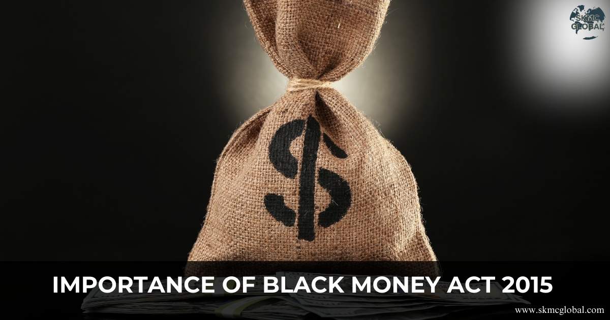 Importance of Black Money Act 2015