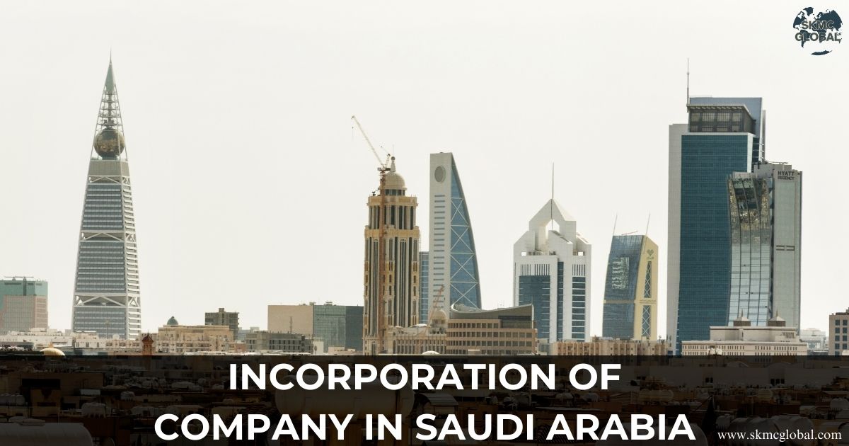 Incorporation of Company in Saudi Arabia