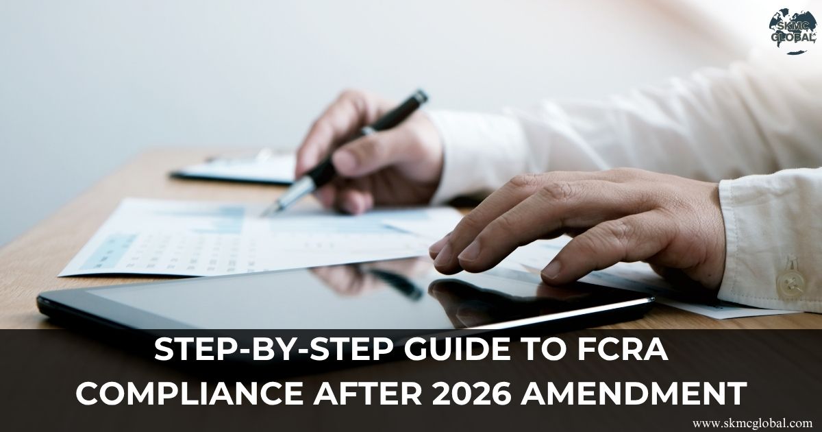 Step-by-Step Guide to FCRA Compliance After 2026 Amendment