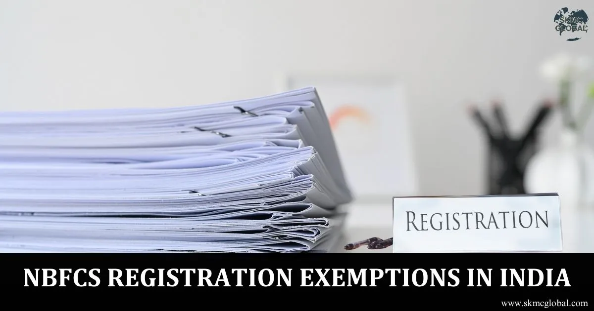 NBFCs Registration Exemptions in india: RBI Exemptions Every Business Know in 2026
