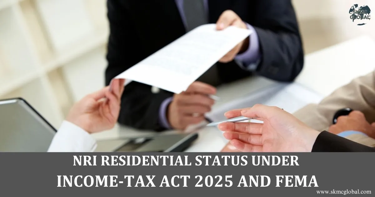 NRI Residential Status Under Income-tax Act 2025 and FEMA