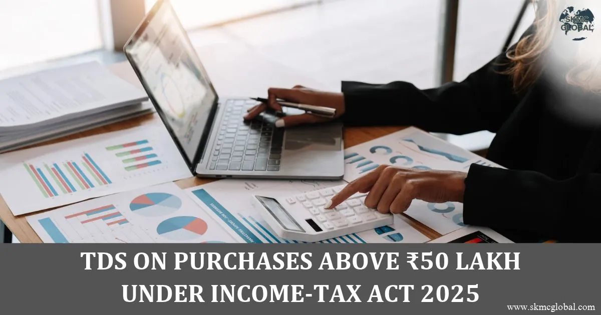 TDS on Purchases Above ₹50 Lakh Under Income-tax Act 2025