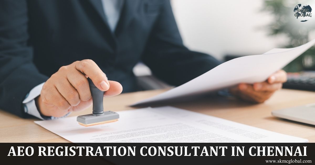 AEO Registration Consultant in Chennai