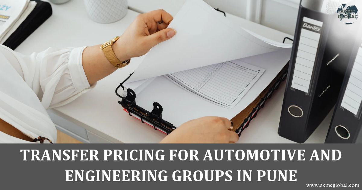 Transfer Pricing for Automotive and Engineering Groups in Pune